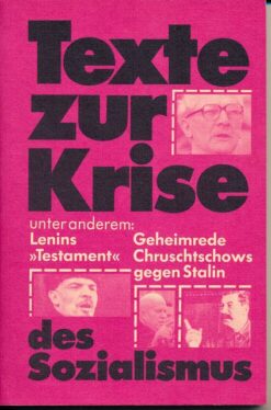 Texte zur Krise des Sozialismus