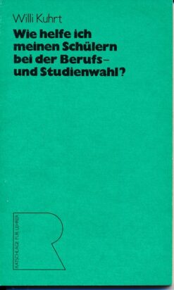 Wie helfe ich meinen Schülern bei der Berufs- und Studienwahl?
