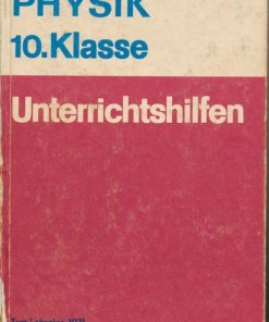 Physik 10.Klasse Unterrichtshilfen