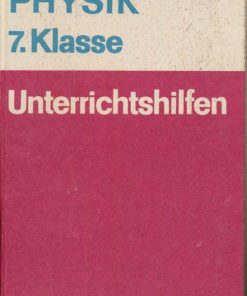 Physik 7.Klasse Unterrichtshilfen