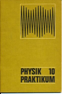 Physik Klasse 10 Praktikum