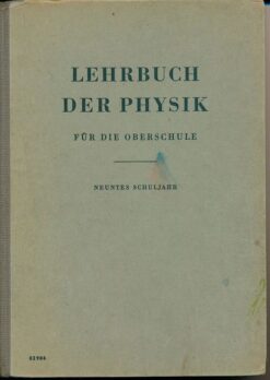 Lehrbuch der Physik für die Oberschule 9.Schuljahr