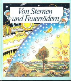Von Sternen und Feuerrädern