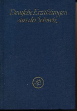 Deutsche Erzählungen aus der Schweiz