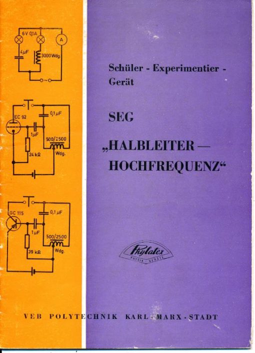 Anleitung zum Schüler-Experimentier-Gerät Halbleiter-Hochfrequenz (SEG-HH)