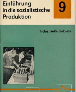 Einführung in die sozialistische Produktion Klasse 9