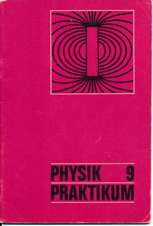 Physik Praktikum Klasse 9