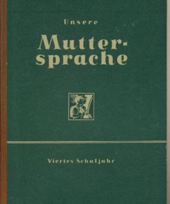 Unsere Muttersprache  Viertes Schuljahr