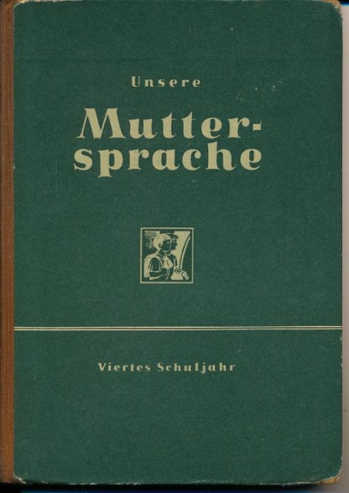 Unsere Muttersprache  Viertes Schuljahr