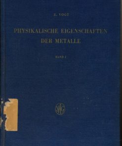 Physikalische Eigenschaften der Metalle  Band I