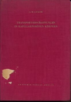 Transporterscheinungen in kapillarporösen Körpern
