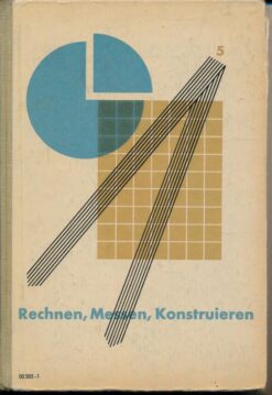 Rechnen, Messen, Konstruieren  5.Schuljahr
