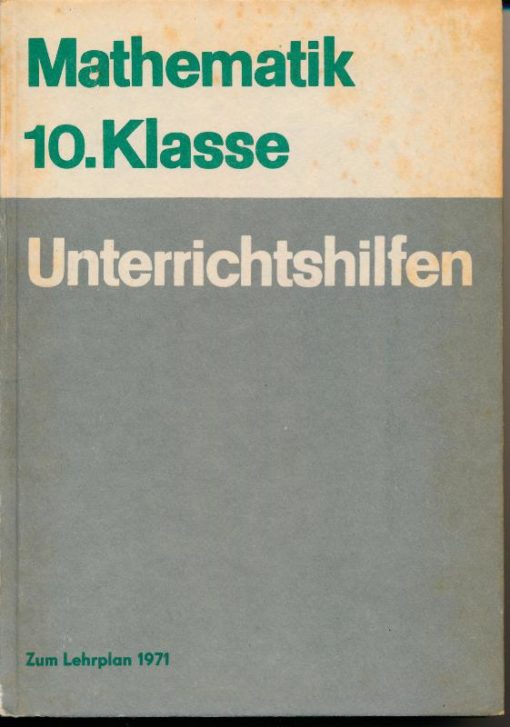 Mathematik  10.Klasse  Unterrichtshilfen