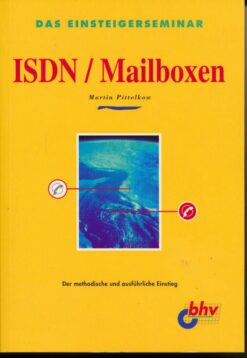 Das Einsteigerseminar – ISDN / Mailboxen