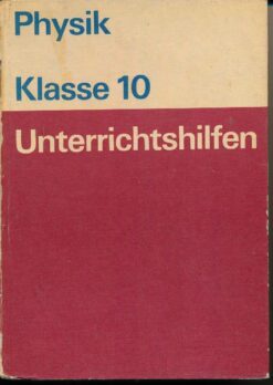 Physik Klasse 10  Unterrichtshilfen