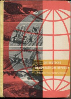 Lehrbuch der Erdkunde 5.Klasse – Die Deutsche Demokratische Republik, unser sozialistisches Vaterland