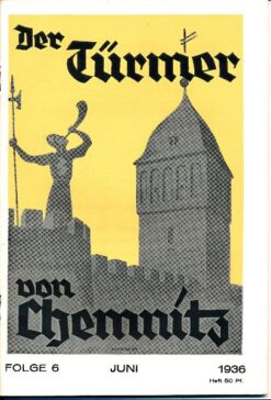Der Türmer von Chemnitz  Folge 6 / Juni 1936