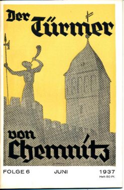 Der Türmer von Chemnitz  Folge 6 / Juni 1937