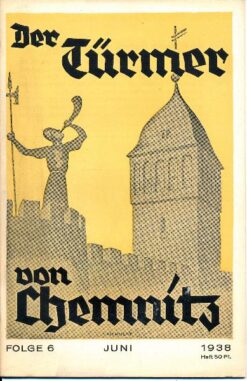 Der Türmer von Chemnitz  Folge 6 / Juni 1938
