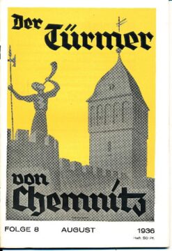 Der Türmer von Chemnitz  Folge 8 / August 1936
