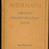 Friedemann – Der Sohn Johann Sebastian Bachs