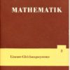 Mathematik / Lineare Gleichungssysteme