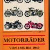 Motorräder – von 1885 bis 1940