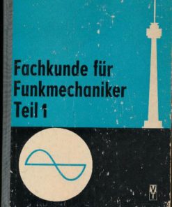 Fachkunde für Funkmechaniker Teil I