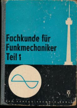 Fachkunde für Funkmechaniker Teil I
