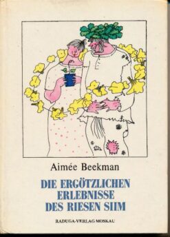 Die ergötzlichen Erlebnisse des Riesen Siim