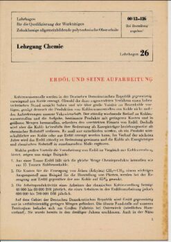 Erdöl und seine Aufarbeitung / Lehrgang Chemie / Lehrbogen 26