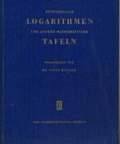 Fünfstellige Logarithmen und andere mathematische Tafeln