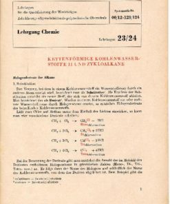 Kettenförmige Kohlenwasserstoffe II und Zykloalkane / Lehrgang Chemie / Lehrbogen 23/24