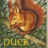 Duck das Eichhörnchen und andere Erzählungen