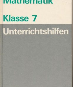 Mathematik Klasse 7  Unterrichtshilfen