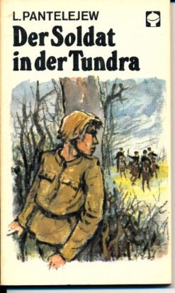 Der Soldat in der Tundra