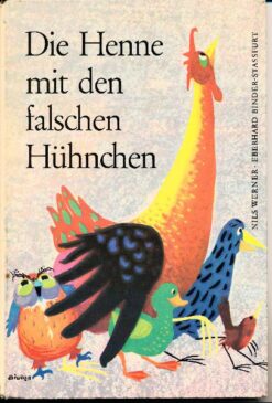Die Henne mit den falschen Hühnchen