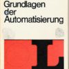 Lehrbuch Grundlagen der Automatisierung