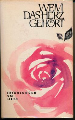 Wem das Herz gehört