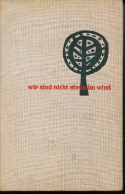 Wir sind nicht Staub im Wind