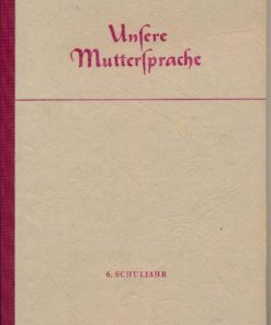 Unsere Muttersprache  6. Schuljahr