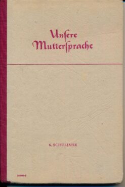 Unsere Muttersprache  6. Schuljahr
