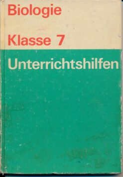 Biologie Klasse 7  Unterrichtshilfen