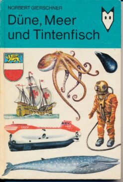 Düne, Meer und Tintenfisch