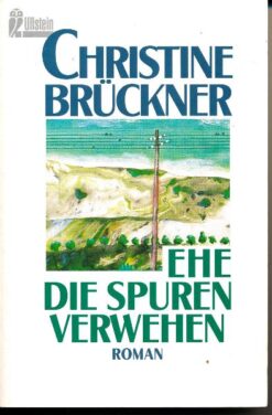 Ehe die Spuren verwehen