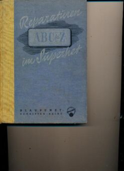 Reparaturen ABC bis Z im Superhet