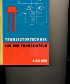 Transistortechnik für den Funkamateur