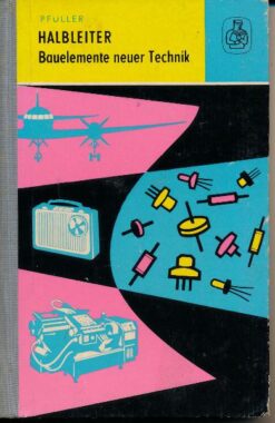 Halbleiter – Bauelemente neuer Technik