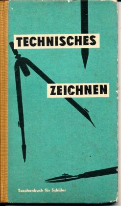 Technisches Zeichnen  Klasse 7 bis 10