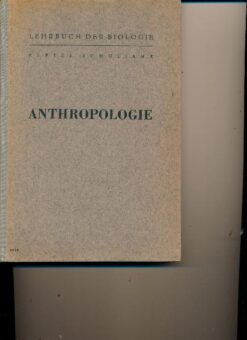 Lehrbuch der Biologie – Anthropologie  11.Schuljahr